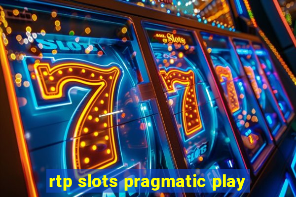 rtp slots pragmatic play